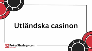 Bästa Utländska Casino En Guide till Trygg och Underhållande Spel Bästa Utländska Casino En Guide till Trygg och Underhållande Spel